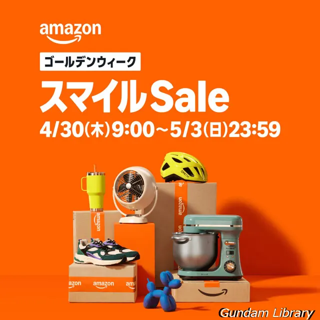 amazon ゴールデンウィークスマイルSale 2604
